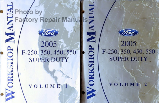 2005 Ford F250 F350 F450 F550 Super Duty Workshop Manual Volume 1, 2