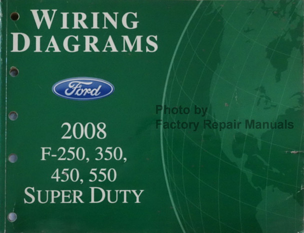 2008 Ford F250 F350 F450 F550 Super Duty Wiring Diagrams