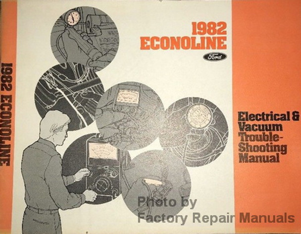 1982 Econoline Electrical & Vacuum Troubleshooting Manual