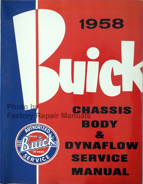 1958 Buick Chassis, Body & Dynaflow Service Manual