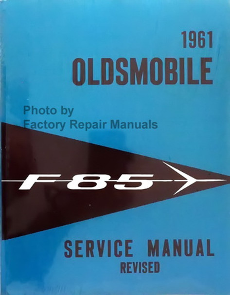 1961 Oldsmobile F-85 Service Manual