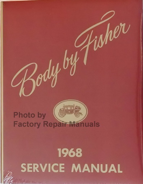 1968 Fisher Body Service Manual