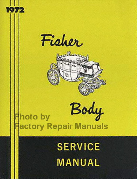 1972 Fisher Body Service Manual