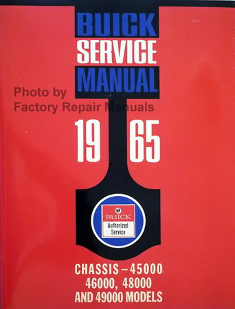 1965 Buick Chassis Service Manual - 45000, 46000 , 48000 and 49000 Models