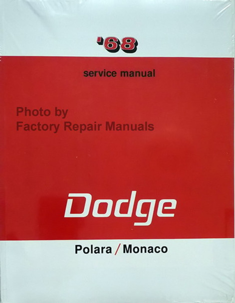 1968 Dodge Polara Monaco Service Manual