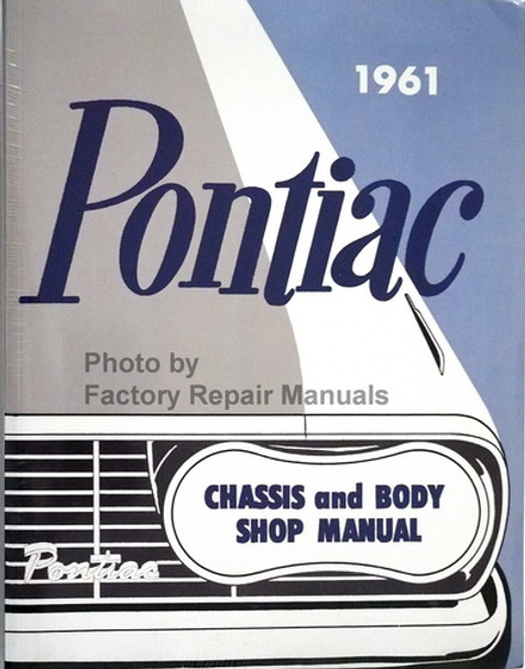 1961 Pontiac Chassis and Body Shop Manual