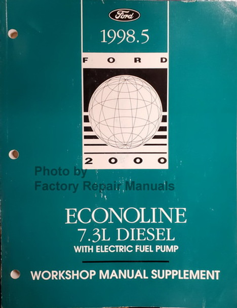1998.5 Ford Econoline 7.3L Diesel Shop Repair Manual Supplement