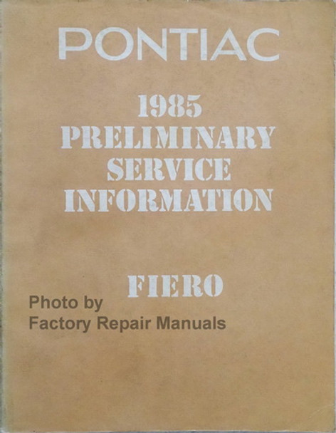 1985 Pontiac Fiero Preliminary Service Information Manual