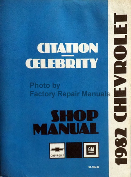 1982 Chevy Citation and Celebrity Shop Manual