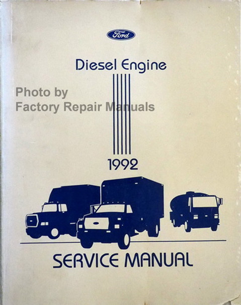 1992 Ford 6.6L and 7.8L Diesel Engine Service Manual Supplement 