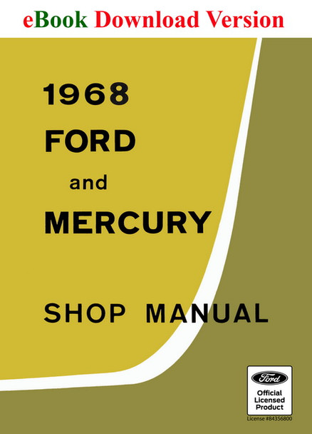 1968 Ford Custom Galaxie 500 Mercury Monterey Marquis Shop Service Manual