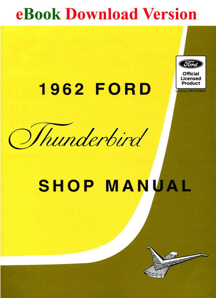 1962 Ford Thunderbird Shop Manual Download