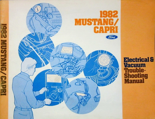 1982 Ford Mustang Mercury Capri Electrical & Vacuum Troubleshooting Manual