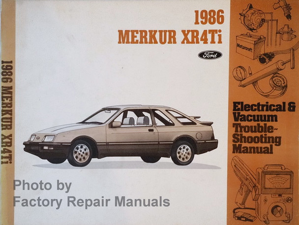 1986 Mercury Merkur XR4Ti Electrical & Vacuum Troubleshooting Manual 