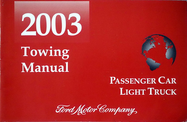 2003 Ford Lincoln Mercury Car and Truck Towing Instruction Manual