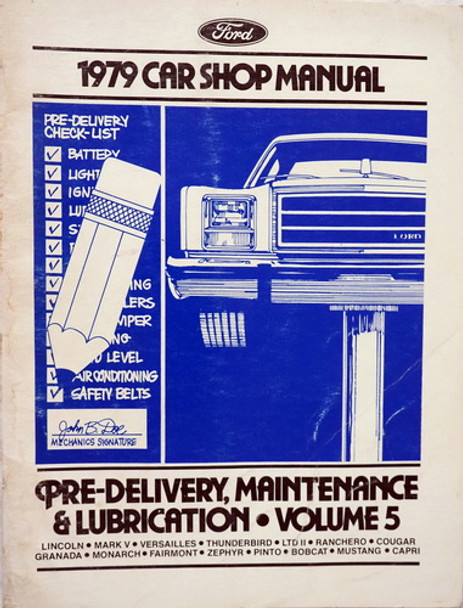 1979 Ford Lincoln Mercury Car Shop Manual Volume 5 Pre-Delivery, Maintenance and Lubrication