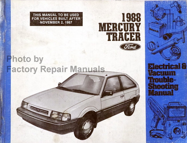 1988 Mercury Tracer Electrical and Vacuum Troubleshooting Manual Late Models