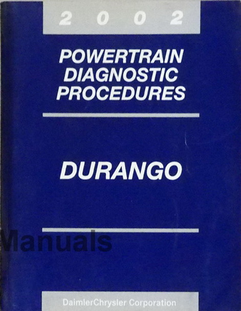 2002 Dodge Durango Powertrain Diagnostics Procedures Manual