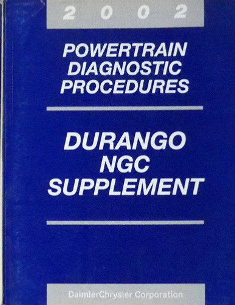 2002 Dodge Durango NGC Powertrain Diagnostics Procedures Manual