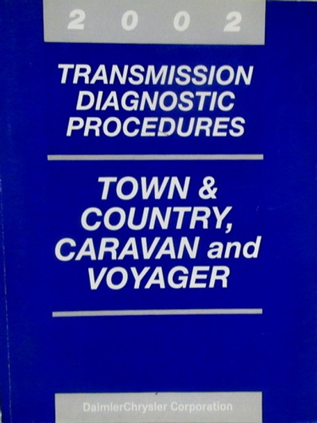 2002 Town & Country Caravan Voyager Transmission Diagnostic Procedures