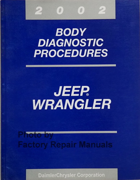 2002 Jeep Wrangler Body Diagnostic Procedures 