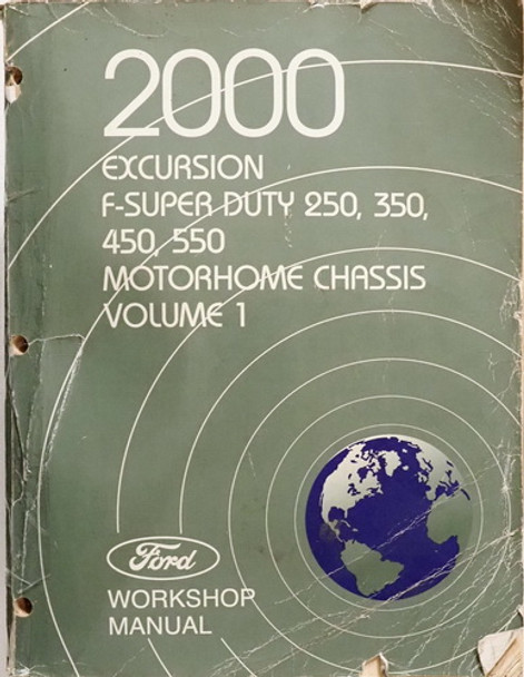 2000 Ford F250 F350 F450 F550 Super Duty Truck & Excursion Workshop Manual Volume 1