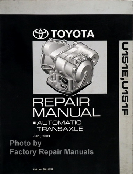 Toyota U151E U151F Automatic Transaxle Repair Manual 