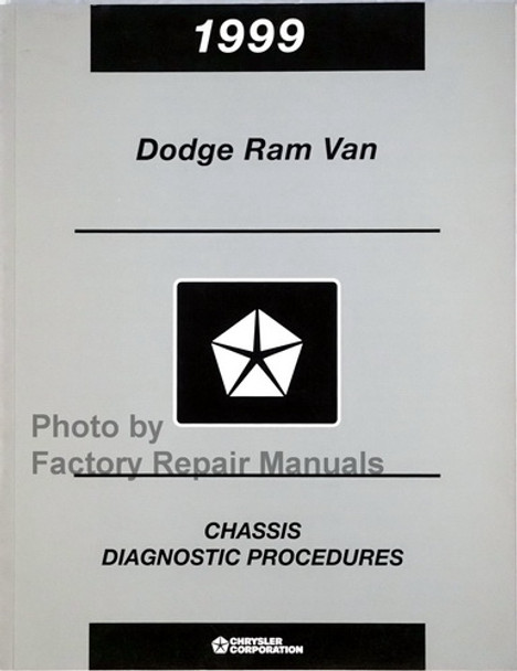 1999 Dodge Ram Van / Wagon Chassis Diagnostic Procedures