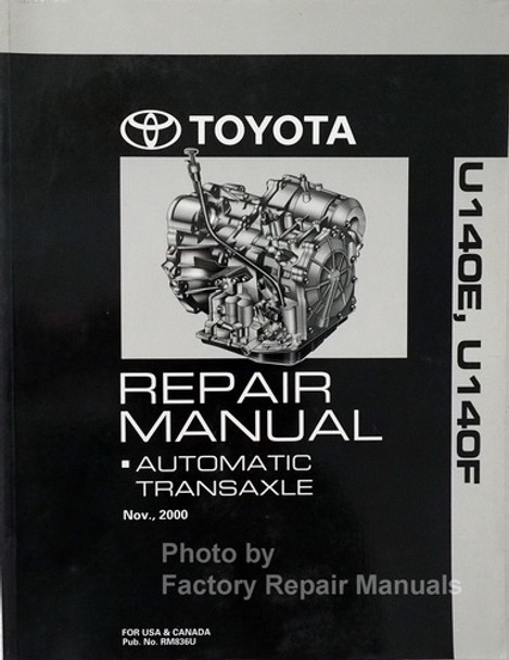 Toyota U140E U140F Automatic Transaxle Repair Manual