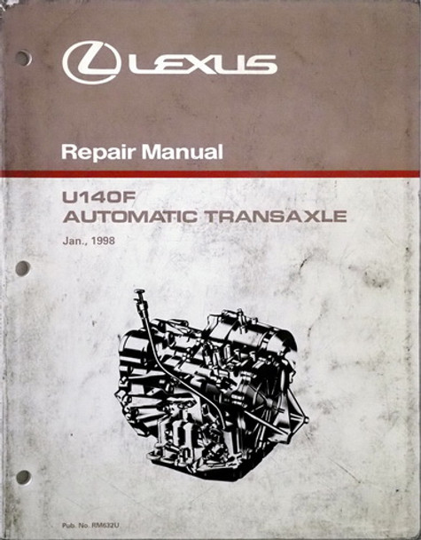 1998 Lexus U140F Automatic Transaxle Repair Manual