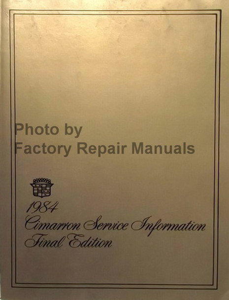 1984 Cadillac Cimarron Factory Service Manual Original Shop Repair