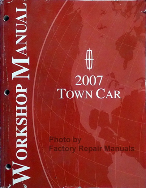 2007 Lincoln Town Car Workshop Manual