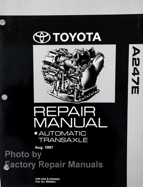 Toyota A247E Automatic Transaxle Repair Manual