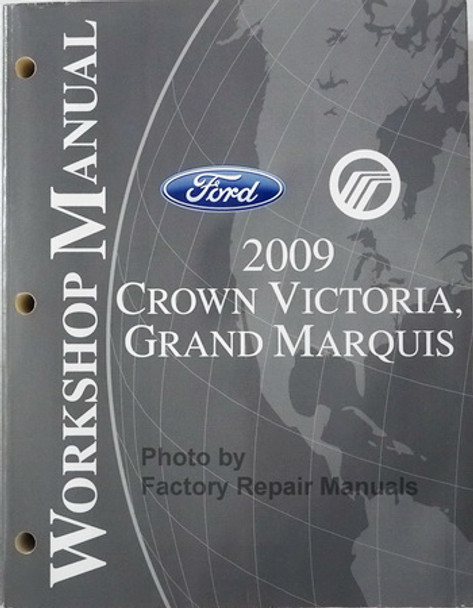 2009 Ford Crown Victoria, Mercury Grand Marquis Workshop Manual