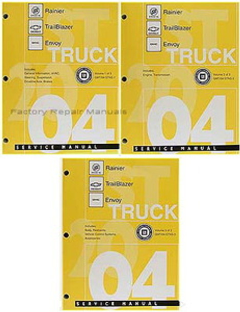 2004 Rainier Trailblazer Envoy GM Service Manual Volume 1, 2, 3