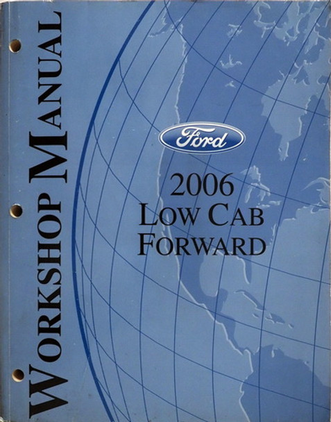 Ford 2006 Low Cab Forward Workshop Manual