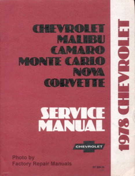 1978 Chevrolet Malibu Camaro Monte Carlo Nova Corvette Factory Service Manual