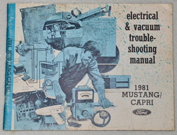 1981 Ford Mustang Mercury Capri Electrical & Vacuum Troubleshooting Manual