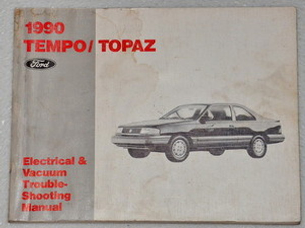 1990 Ford Tempo Mercury Topaz Electrical & Vacuum Troubleshooting Manual