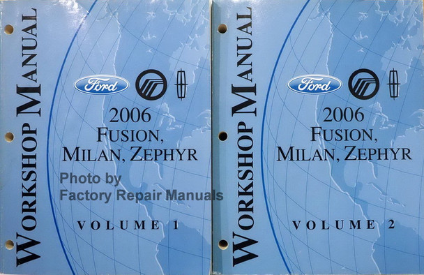 F2006 Fusion, Milan, Zephyr Workshop Manual 