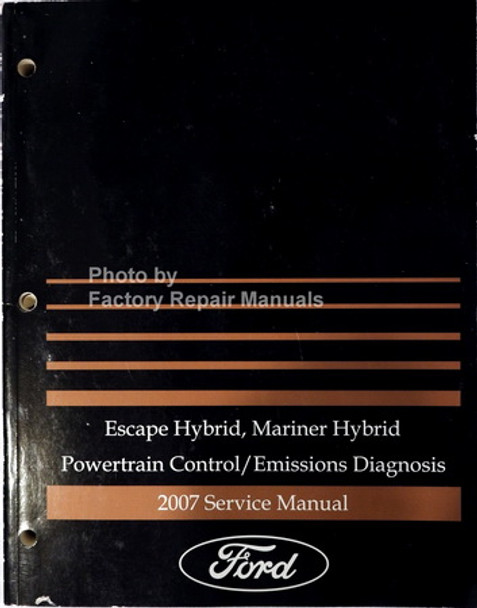 2007 Escape Hybrid, Mariner Hybrid Powertrain Control/Emissions Diagnosis Service Manual