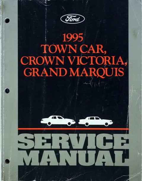 1995 Ford Town Car, Crown Victoria, Grand Marquis Service Manual