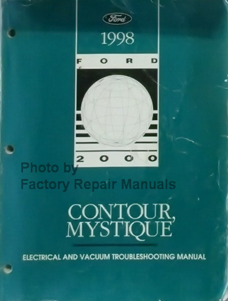 1998 Ford Contour Mercury Mystique Electrical & Vacuum Troubleshooting Manual