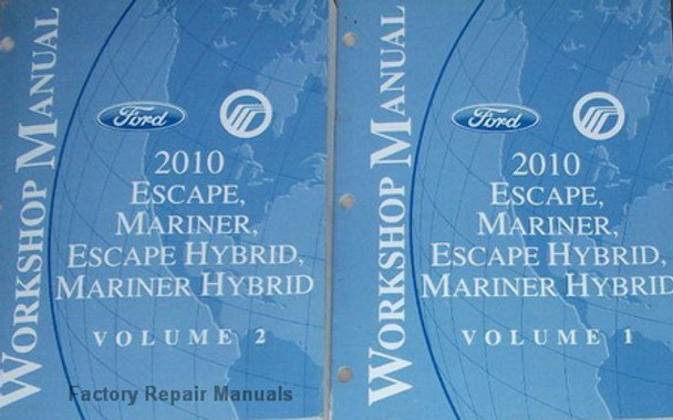 2010 Escape, Mariner, Escape Hybrid, Mariner Hybrid Workshop Manuals