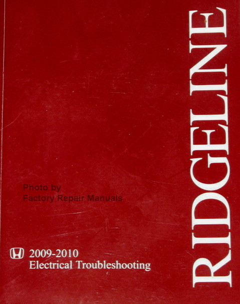 2009 2010 Honda Ridgeline Electrical Troubleshooting Manual Original ETM