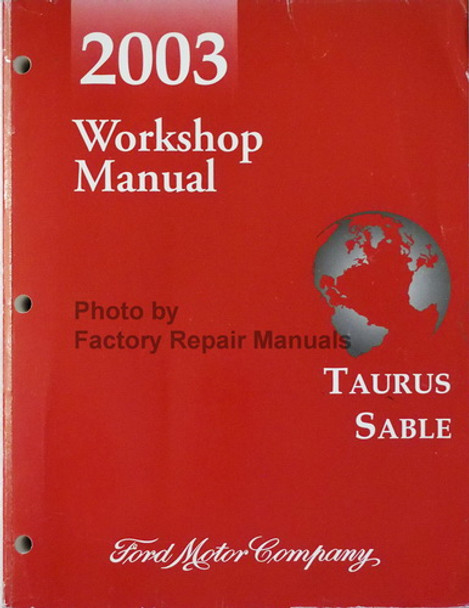 2003 Workshop Manual Taurus Sable Ford Motor Company