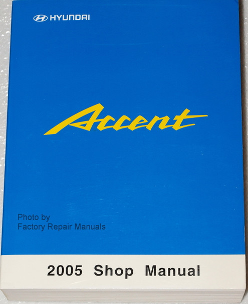 2005 Hyundai Accent Shop Manual