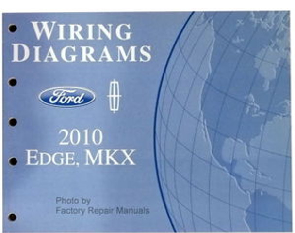 2010 Ford Edge  U0026 Lincoln Mkx Electrical Wiring Diagrams