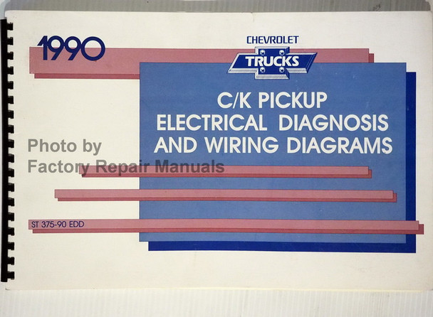 1990 Chevrolet Trucks C/K Pickup Electrical Diagnosis and Wiring Diagrams