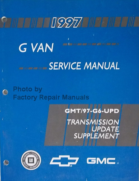 1997 GM G Van Service Manual Transmission Update Supplement